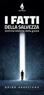 I fatti della salvezza (Brossura)