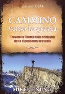 Cammino verso la grazia (Brossura)