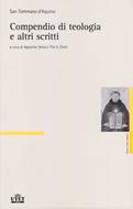 Compendio di teologia e altri scritti (Brossura)