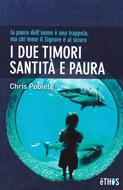 I due timori: santità e paura (Brossura)