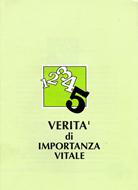 Cinque verità di importanza vitale (Spillato)