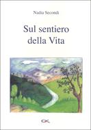 Sul sentiero della vita (Brossura)