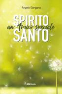Spirito Santo un amico speciale (Brossura)