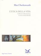 L'etica della vita (Brossura)