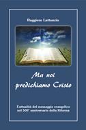 Ma noi predichiamo Cristo (Brossura)