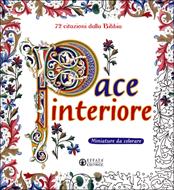 Pace interiore - Miniature da colorare per adulti (Brossura)