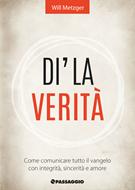 Di’ la verità (Brossura)