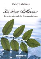 La vera bellezza (Brossura)