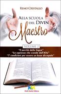Alla scuola del Divin Maestro - Volume 2 (Brossura)
