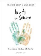 Io e te per sempre (Brossura)