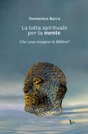 La lotta spirituale per la mente (Brossura)