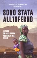 Sono stata all'inferno (Copertina rigida)