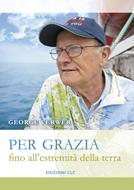 Per grazia fino all'estremità della terra (Brossura)