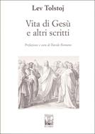 Vita di Gesù e altri scritti (Brossura)