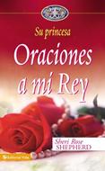 Oraciones a mi Rey (Tapa Dura) [Libro]