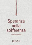 Speranza nella sofferenza (Brossura)