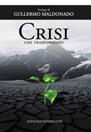 Crisi che trasformano (Brossura)