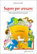 Sapere per crescere - Nuova edizione (Brossura)