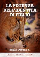 La potenza dell'identità di figlio (Brossura)