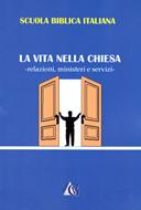 La vita nella chiesa (Brossura)
