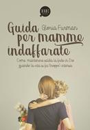 Guida per mamme indaffarate (Brossura)