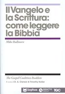 Il Vangelo e la Scrittura: come leggere la Bibbia (Spillato)