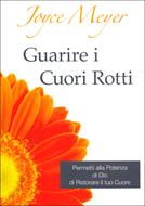 Guarire i cuori rotti (Brossura)