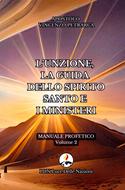 L'unzione, la guida dello Spirito Santo e i ministeri (Brossura)