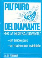 Più puro del diamante per la nostra gioventù (Brossura)