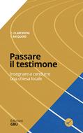 Passare il testimone (Brossura)