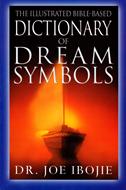 The illustrated Bible-based Dictionary of the Dream Symbols (Brossura)