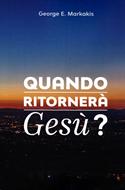Quando ritornerà Gesù? (Brossura)
