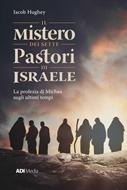 Il mistero dei sette pastori d'Israele (Brossura)