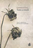 Tutto a rotoli (Brossura)