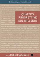 Quattro prospettive sul millennio (Brossura)