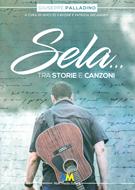 Sela... tra storie e canzoni (Brossura)