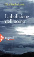 L'abolizione dell'uomo (Brossura)