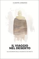 Il viaggio nel deserto (Brossura)