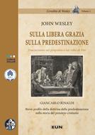 Sulla libera grazia. Sulla predestinazione (Brossura)