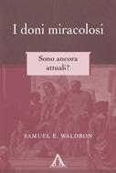 I doni miracolosi (Brossura)