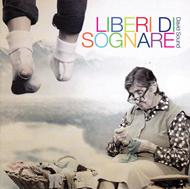 Liberi di sognare