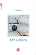 Sola e serena (Brossura)