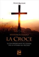 Sperimentando la croce (Brossura)