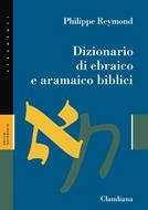 Dizionario di ebraico e aramaico biblici (Brossura)