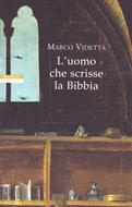 L'uomo che scrisse la Bibbia (Brossura)