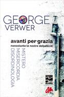 Avanti per grazia nonostante le nostre debolezze (Brossura)