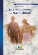In viaggio verso il matrimonio (Brossura)