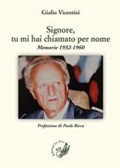 Signore, tu mi hai chiamato per nome (Brossura)