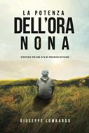 La potenza dell'ora nona (Brossura)