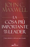 La cosa più importante per un leader (Brossura)